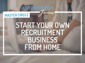 Tips of Starting A Recruitment Business From Home